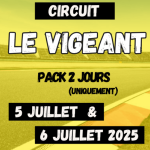 Le Vigeant - Sam. 5 & Dim. 6 Juillet 2025 (2 Jours)