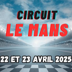 Le Mans 22_23 Avril 2025