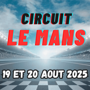 Le Mans 19_20 Aout 2025